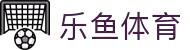 乐鱼APP下载 - 官方iOS/Android版 | leyu体育移动端